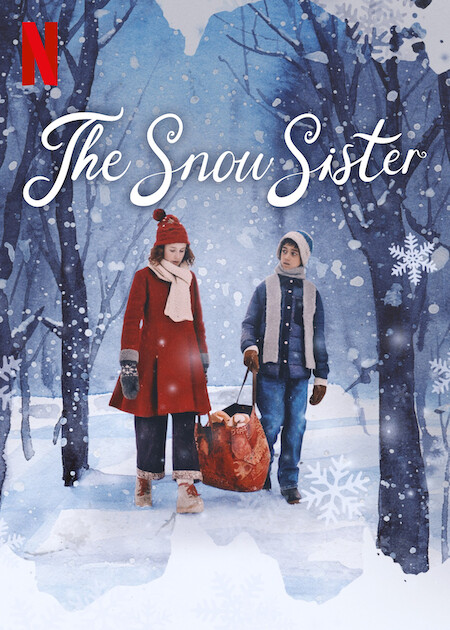 The Snow Sister เดอะ สโนว์ ซิสเตอร์ (2024) The Snow Sister เดอะ สโนว์ ซิสเตอร์ (2024)